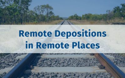 Taking A Remote Deposition of Witnesses in Truly Remote Places