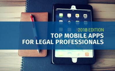 Top Mobile Apps for Legal Professionals (2018 Edition)