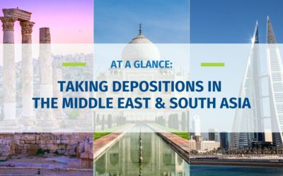 At A Glance: Taking Depositions in the Middle East & South Asia