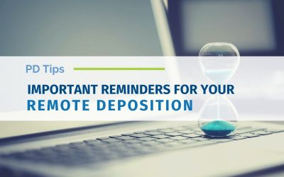 Important Reminders For Your Remote Deposition