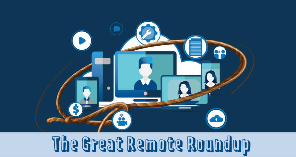 The Great Remote Roundup: A 2020 Review